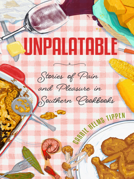 Title details for Unpalatable by Carrie Helms Tippen - Available